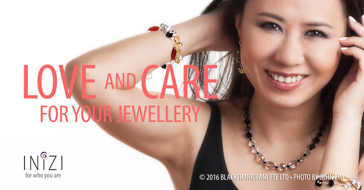 INIZI Love and Care for Your Jewellery © 2016 Blackfrangipani Pte Ltd